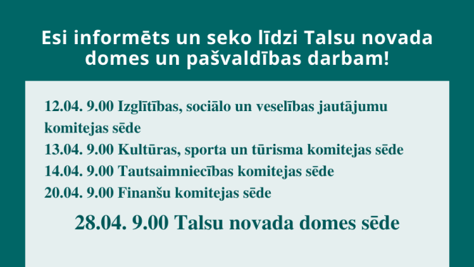 Talsu novada domes darbs aprīlī