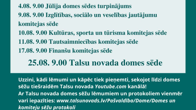Talsu novada domes darbs augustā