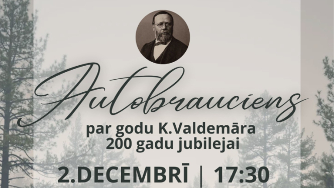 Autobrauciena par godu K.Valdemāra jubilejai afiša