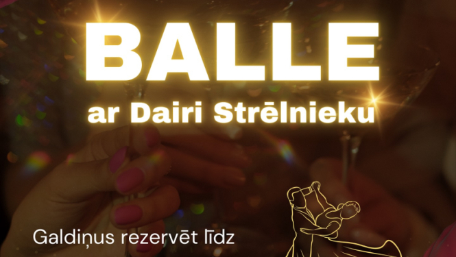 Balles ar Dairi Strēlnieku afiša
