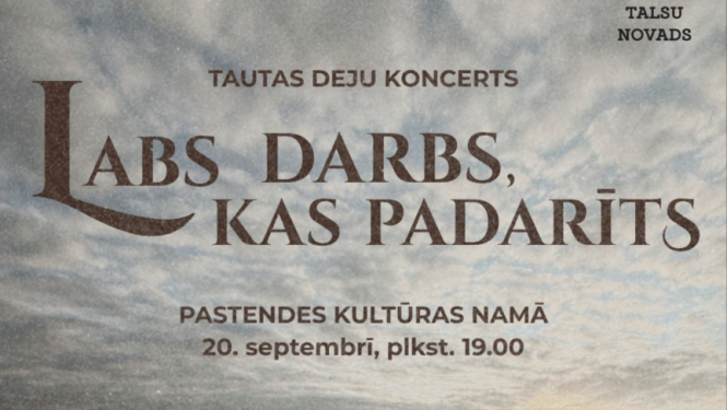 Deju koncerta Labs darbs, kas padarīts afiša