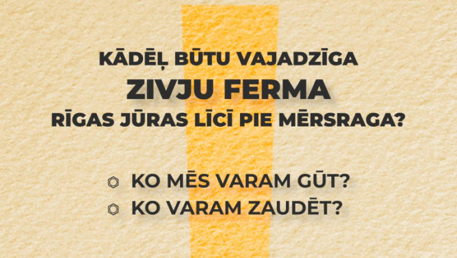 Diskusijas par zivju fermu Mērsragā afiša