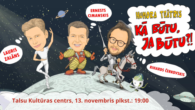 Humora teātra Kā būtu ja būtu afiša