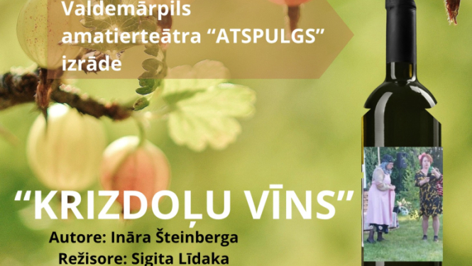 Izrādes Krizdoļu vīns afiša