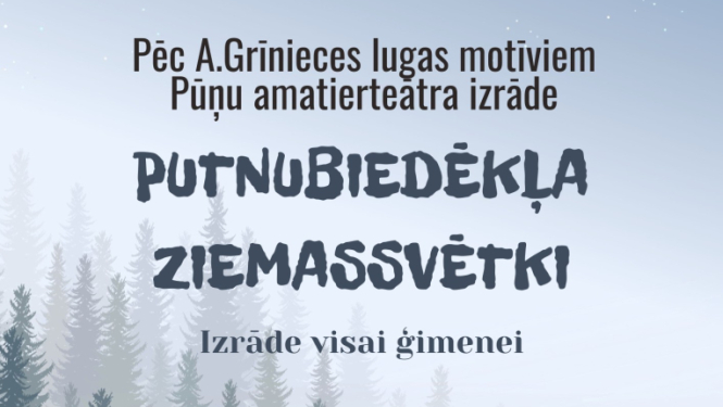 Izrādes Putnubiedēkāa Ziemassvetki afiša