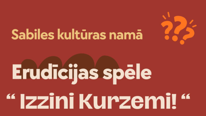 Erudīcijas spēles Izzini Kurzemi afiša