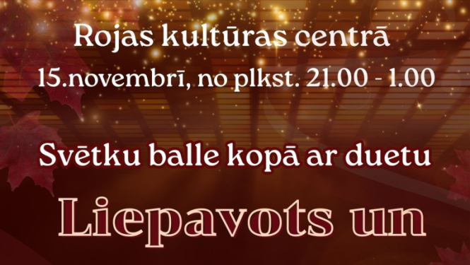 Latvijas Valsts svētku balles Rojā afiša