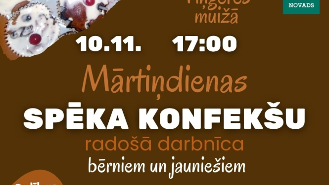 Mārtiņdienas spēka konfekšu darbnīcas bērniem afiša