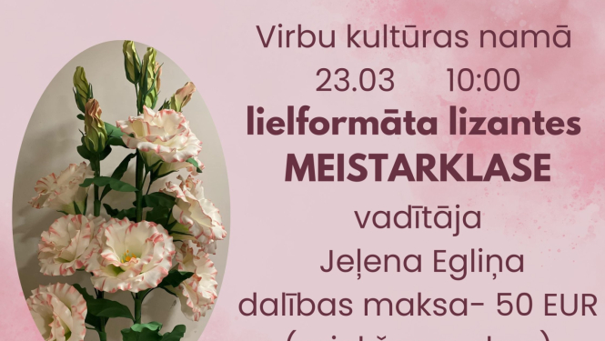 Lielformāta lizantes meistarklases afiša