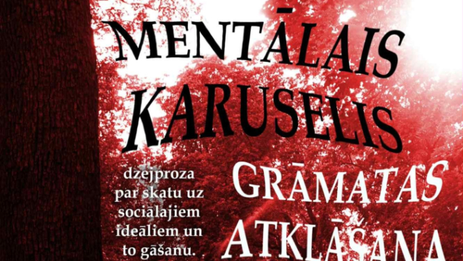 Grāmatas Mentālais karuselis atklāšanas afiša