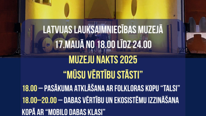 Muzeju nakts Latvijas lauksaimniecības muzejā afiša