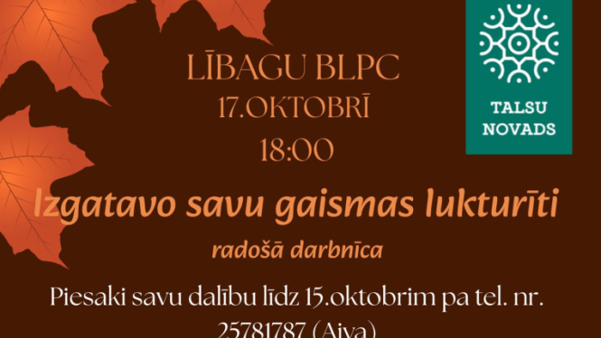 Radošās darbnīicas Izgatavo savu gaismas lukturīti afiša