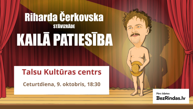 Roharda Čerkovska stāvizrāde Kailā patiesība
