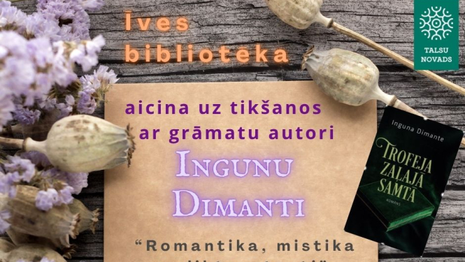 Tikšanās ar grāmatu autori Ingunu Dimanti