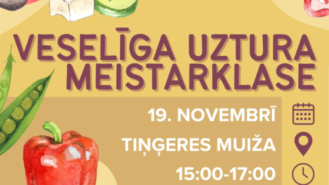 Veselīga uztura meistarklases Tiņģerē afiša