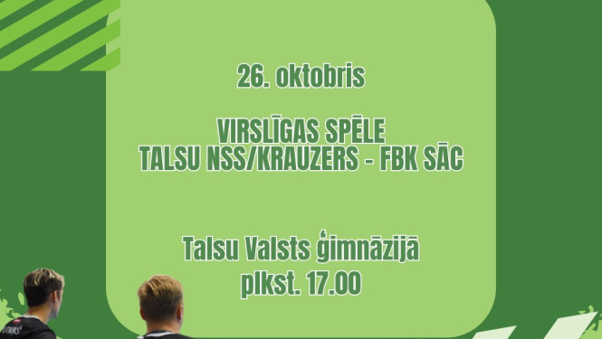 Virslīgas spēles Talsu NSS Krauzers FBK SĀC afiša