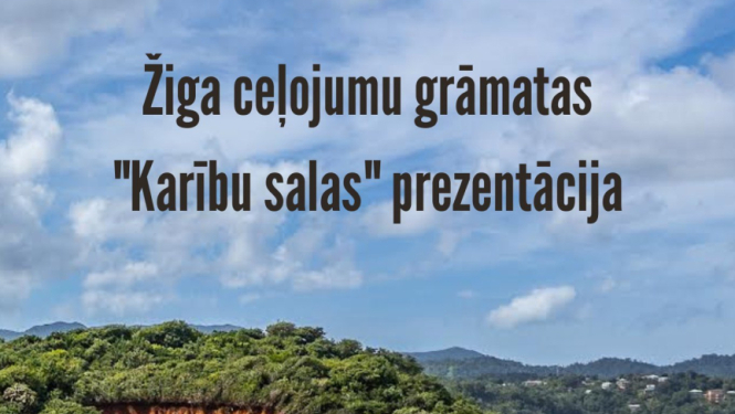 Žiga ceļojumu grāmatas Karību salas prezentācijas afiša