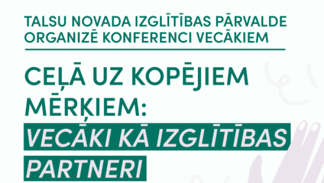 Ceļā uz kopējiem mērķiem Vecāki kā izglītības partneri