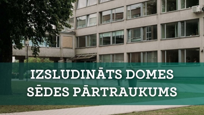 Domes sēdes pārtraukums