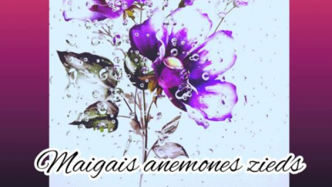 Galerijas ART gleznošanas meistarklase „Maigais anemones zieds”