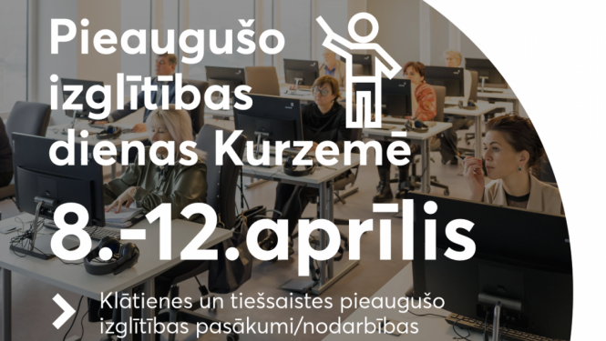 Pieaugušo izglītības dienas Kurzemē