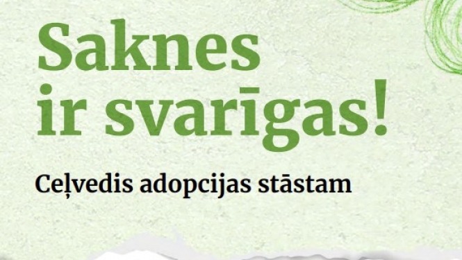 Ilustratīvs attēls. Ceļvedis par adoptēto bērnu identitāti „Saknes ir svarīgas! Izstāsti bērnam viņa adopcijas stāstu!”