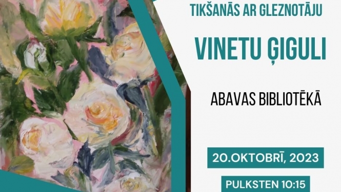 Tikšanās ar gleznotāju Vinetu Ģiguli