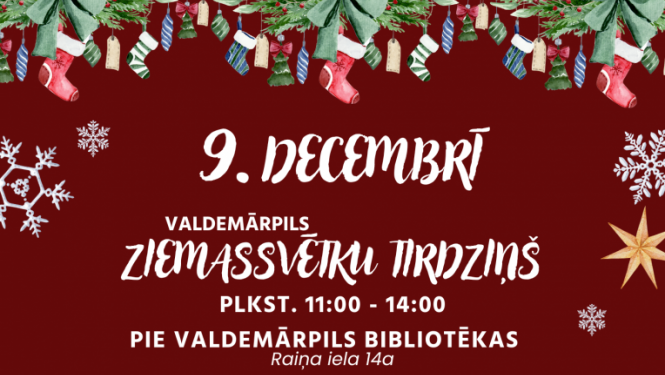 Ziemassvētku tirdziņš un koncerts 9. decembrī Valdemārpilī