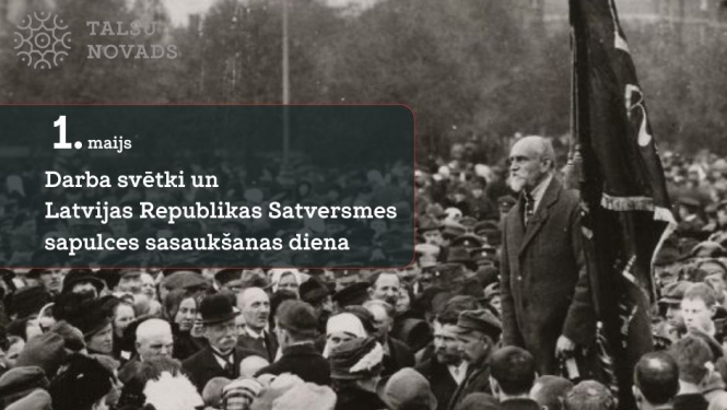 Darba svētki un  Latvijas Republikas Satversmes sapulces sasaukšanas diena