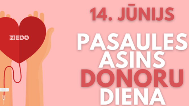 14. jūnijs Pasaules asins donoru diena