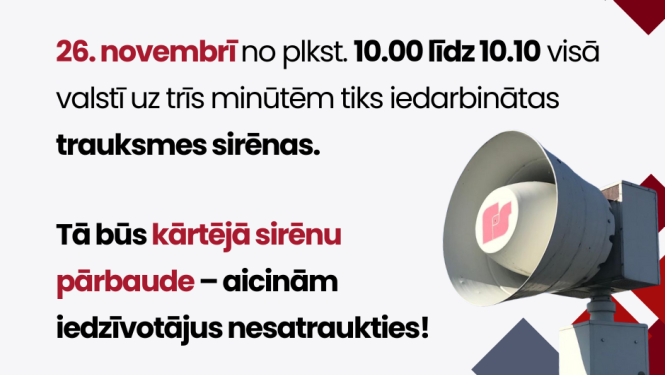 26. novembrī pārbaudīs trauksmes sirēnas