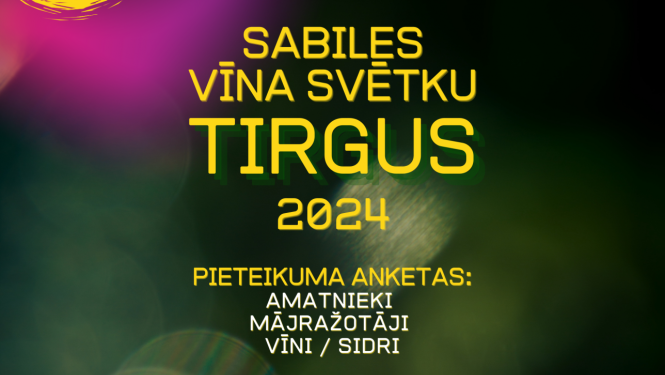 Pieteikšanās Sabiles vīna svētku tirgum