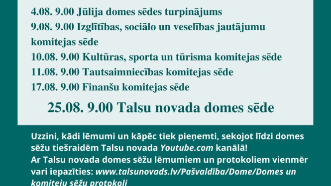 Talsu novada domes darbs augustā