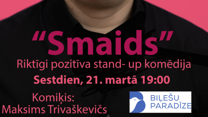 Maksima Trivaškeviča stand-up komēdija „Smaids”