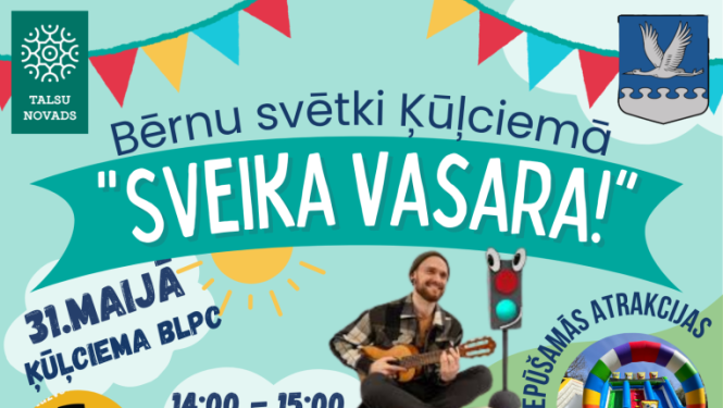 Bērnu svētku Ķūļciemā Sveika vasara! afiša