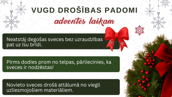 Lai adventes sveces deg droši – VUGD atgādina par drošību svētku gaidīšanas laikā
