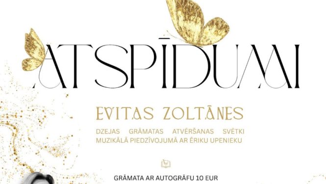 Evitas Zoltānes grāmatas Atspīdumi atvēršanas svētku afiša