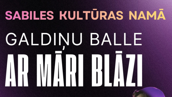 Galdiņu balles ar Māri Blāzi afiša