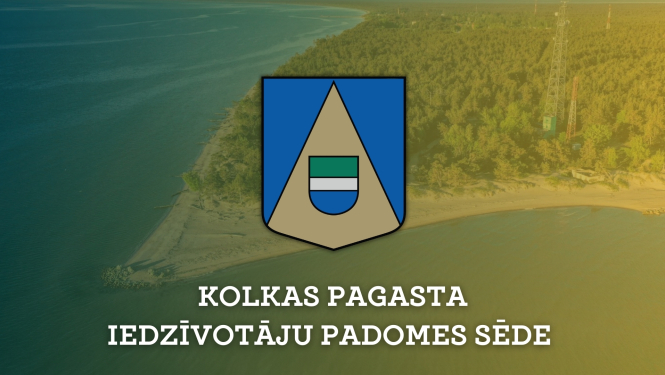 Kolkas iedzīvotāju pagasta iedzīvotāju padomes sēde
