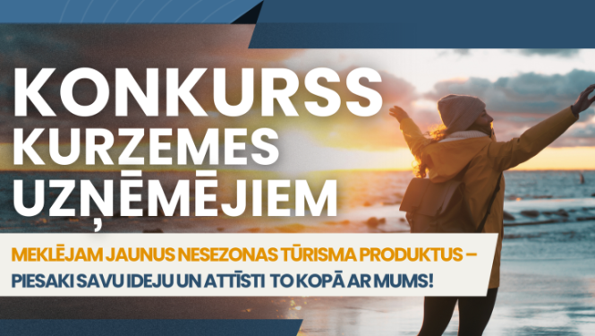 Kurzemes plānošanas reģions aicina uzņēmējus līdz 22. septembrim pieteikties konkursam jauniem nesezonas tūrisma produktiem Kurzemē