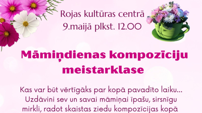 Māmiņdienas kompozīciju meistarklases afiša