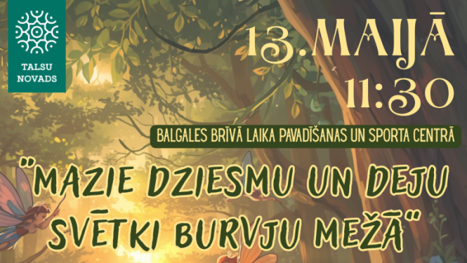 Pasākuma Mazie dziesmu un deju svētki burvju mežā afiša