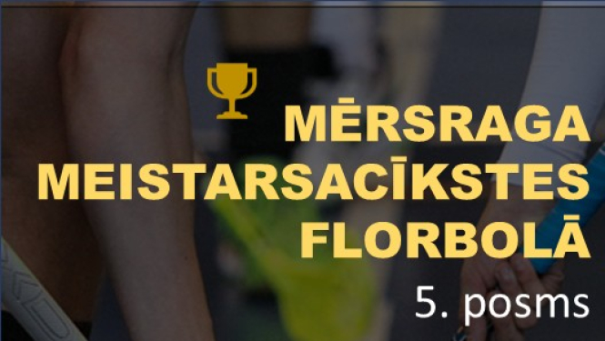 Mērsraga meistarsacīkšu florbolā afiša