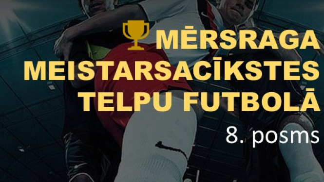 Mērsraga meistarsacīkšu telpu futbolā afiša