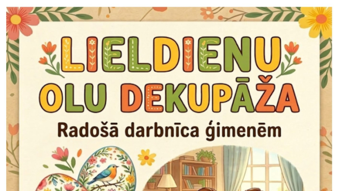Nodarbības ģimenēm Lieldienu olu dekupāža afiša