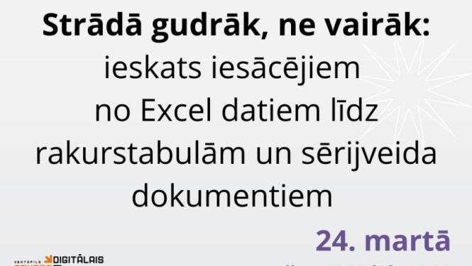 Nodarbības Strādā gudrāk ne vairāk - ieskats excel