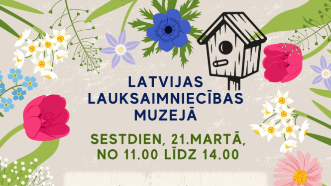 Pavasara ieskandināšanas Latvijas Lauksaimniecības muzejā afiša