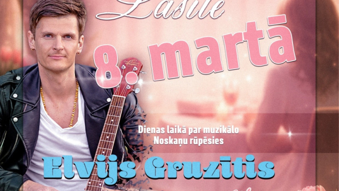 Sieviešu diena ar Elviju Gruzīti