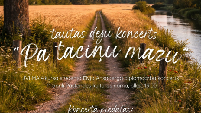 Tautas deju koncerta Pa taciņu mazu afiša