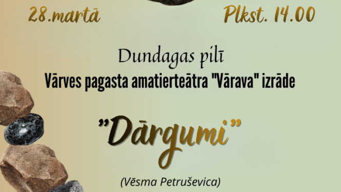 Vārves pagasta amatierteātra „Vārava” izrāde „Dārgumi”